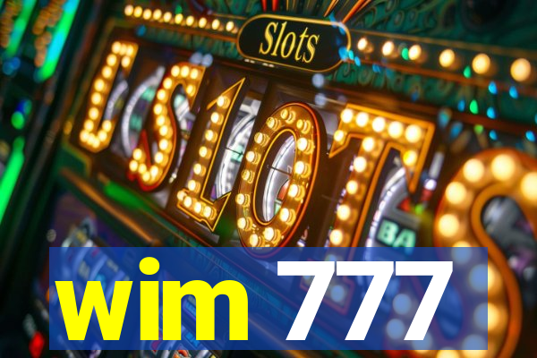wim 777